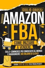 Amazon FBA: come iniziare a