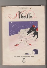 Anatole FRANCE (1943, eo) ABEILLE -  illustré Madeleine BARBEDOR - Toison d'Or