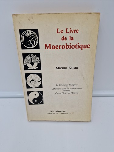 Livre la macrobiotique - de,