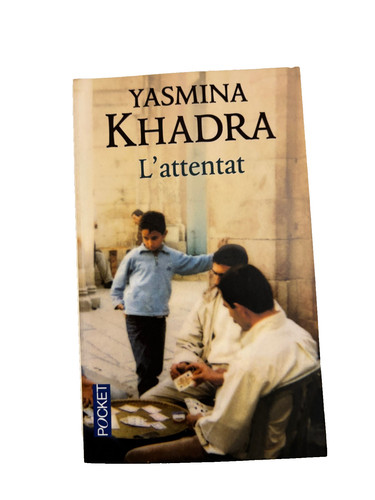 Yasmina khadra l attentat - yasmina,