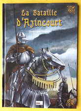 BD LA BATAILLE D'AZINCOURT EO 2001 Louis Rodolphe BETAT F1Gc29