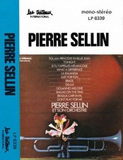 Pierre Sellin Et Son Orchestre Pierre Sellin - Cassette