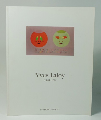 Yves laloy 1920 1999 editions - 1920-1999.,