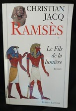 Christian Jacq – Ramsès 