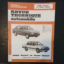 REVUE TECHNIQUE FORD ESCORT 1.6 D ORION 1600 DIESEL depuis 1984 Rta Escort Orion