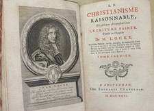 Le christianisme raisonnable (2 tome en 1 vol.)  J. Locke/Amsterdam 3e éd. 1731