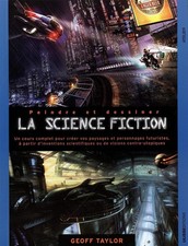 Peindre et dessiner la science fiction. Geoff TAYLOR. Ulisse editions SF3