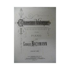 BACHMANN Georges Chanson Valaque Piano ca1890