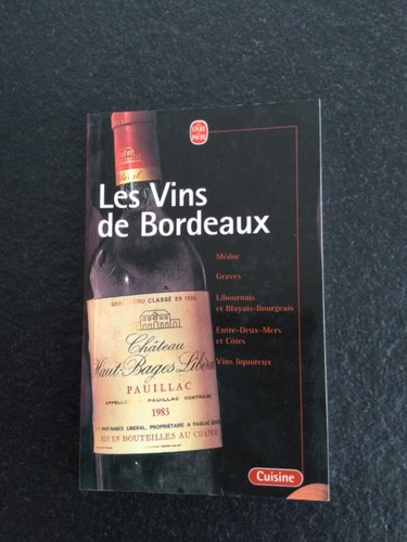 Les vins bordeaux livre de - les,