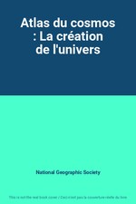 Atlas du cosmos : La création