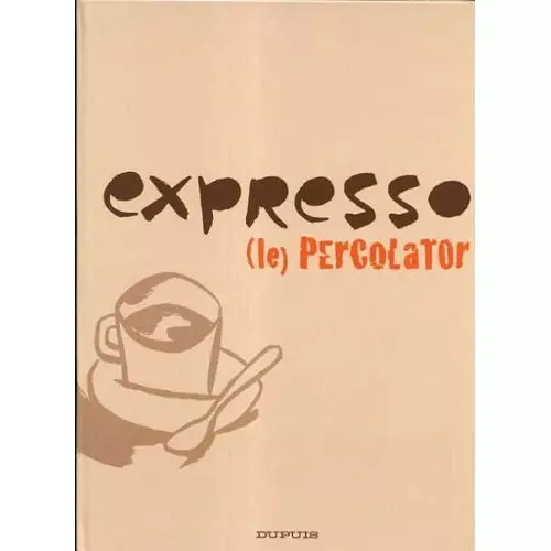 Expresso percolateur - (le),