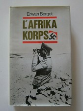Erwan Bergot - L'Afrika Korps