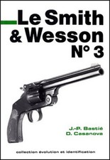 Le Smith et Wesson N° 3 -