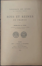 Henri de LA TOUR. CATALOGUE DES JETONS  ROIS ET REINES DE FRANCE  1897