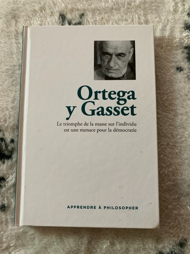 Ortega gasset apprendre à - apprendre,