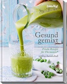 Gesund gemixt rezepte - gesund,