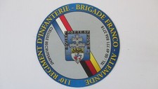 Autocollant 110ème REGIMENT D'INFANTERIE BRIGADE FRANCO - ALLEMANDE 9 cm