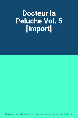 Docteur peluche vol 5 - peluche,