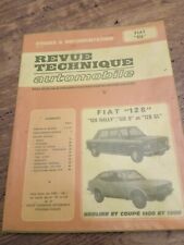 REVUE TECHNIQUE AUTOMOBILE FIAT "128" "128 RALLY " "128 S" ET "128SL" TBE