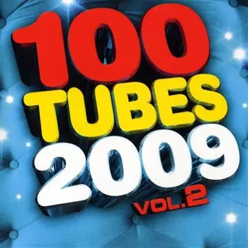100 tubes 2009 vol - 2009, /vol.2