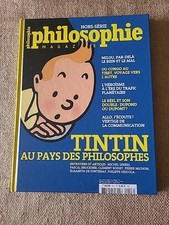 TINTIN AU PAYS DES PHILOSOPHES - HORS-SÉRIE PHILOSOPHIE MAGAZINE - 2010