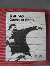++"536.9"   Banksy Guerre et Spray ed Altern Atives Art Street Art  2014