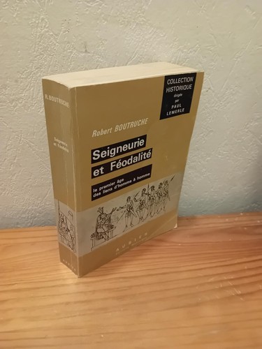 Seigneurie féodalité - et,