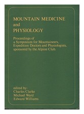 SYMPOSIUM SUR LA MÉDECINE ET LA PHYSIOLOGIE DE LA MONTAGNE (1975 : CAPEL CURIG)