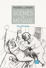 Scènes de ménage, Pierre Lepape