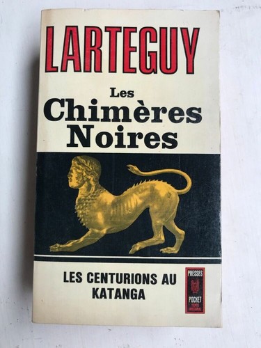 Larteguy les chimères - -,