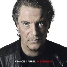 FRANCIS CABREL: IN EXTREMIS CD