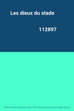 Les dieux du stade