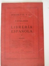 G 5 CATALOGUE PUBLICITAIRE  ESPAGNE 1908 HACHETTE ETRENNES LIBRERIA ESPANOLA