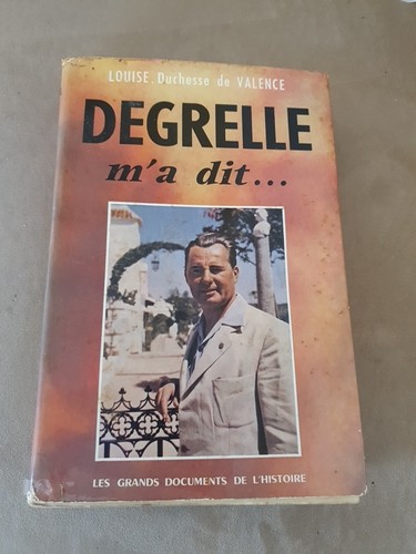 Livre degrelle dit - dit,