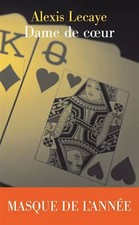 Dame de coeur, Alexis Lecaye