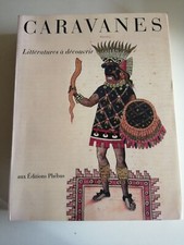CARAVANES N° 5 Littératures à découvrir / éditions Phébus 1996