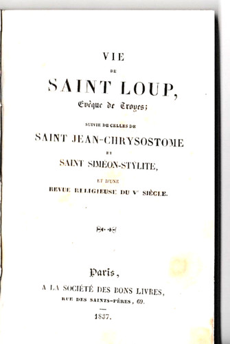 Vie saint loup evêque - de,