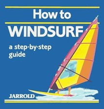 How to Windsurf: A