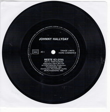 Johnny HALLYDAY   Reste ici Tirage limité disque souple       7"  45 tours SP