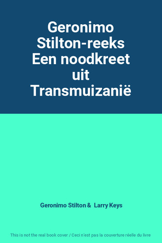 Geronimo stilton reeks - geronimo, stilton-reeks