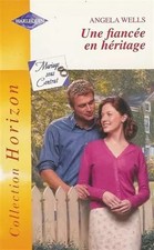 Une fiancée en héritage 