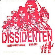 Dissidenten Telephone Arab / Gnaoui - 45T x 1
