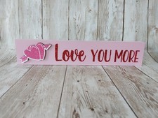 New "Love You More" Hearts