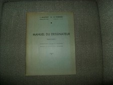 BOUCHET FOURNIER MANUEL DU DESSINATEUR FASCICULE 1 DESSIN INDUSTRIEL MÉCANIQUE