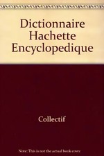 Dictionnaire hachette encyclopédique 2000, Collectif