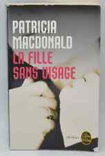 La Fille sans visage - Patricia Mac Donald - 2010 - livre