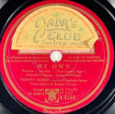 Tommy Dorsey : My own / You're as pretty as a picture 78 tours GRAMOPHONE K-8199