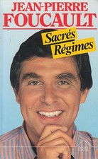 SACRES REGIMES / JEAN-PIERRE FOUCAULT / SUCCES DU LIVRE