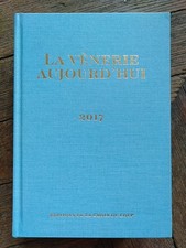 LA VENERIE AUJOURD'HUI-2017-Editions de la Croix du loup