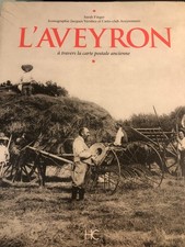 L'Aveyron à travers la carte postale ancienne / Sarah Finger